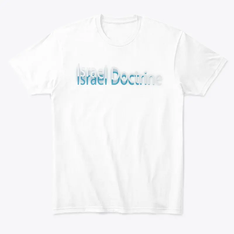 Israel Doctrine Tee Shirt