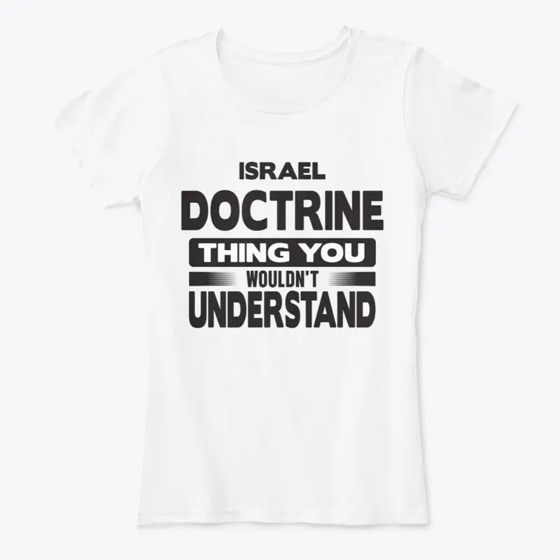 Israel Doctrine: Thing You Wouldn't